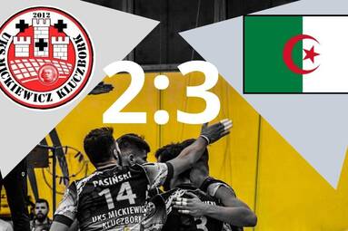 Sparing Mickiewicza Kluczbork z reprezentacją Algierii