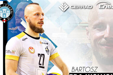 Z Lublina do Radomia. Bartosz Zrajkowski rozgrywającym Cerrad Enea Czarnych
