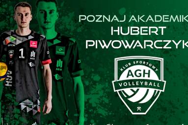 Poznaj Akademika: Hubert Piwowarczyk