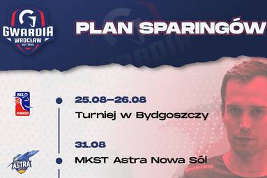Plan sparingów Chemeko-System Gwadii Wrocław