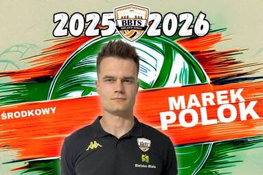 Marek Polok nowym środkowym BBTS Bielsko-Biała