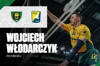 Wojciech Włodarczyk po meczu GKS Katowice - PZL LEONARDO Avia Świdnik [WIDEO]