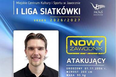 Dominik Rakowski nowym atakującym MCKiS Jaworzno